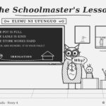 Chapter 4: The Schoolmaster’s Lesson